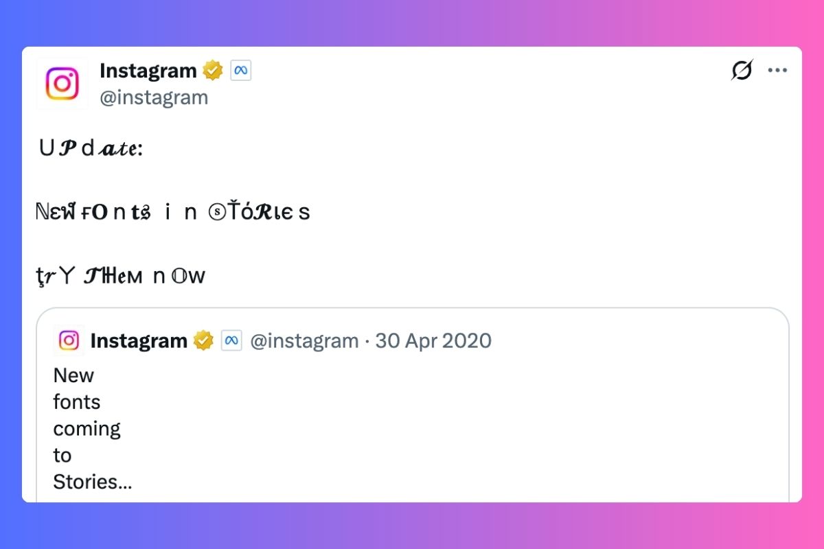 Even Instagram&rsquo;s official account uses fancy font styles.