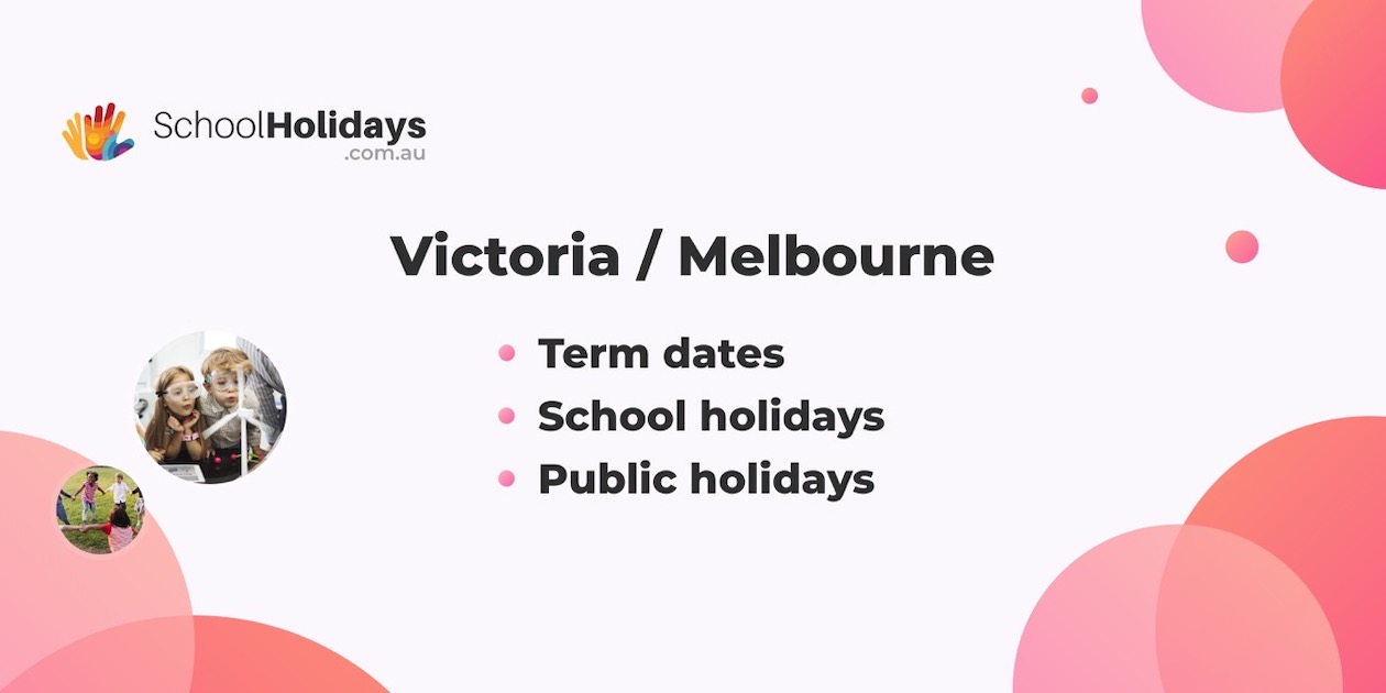 VIC school holidays 2026 / School terms in Victoria 2026.